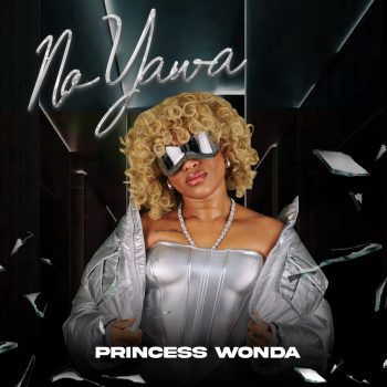 No Yawa - Princess Wonda